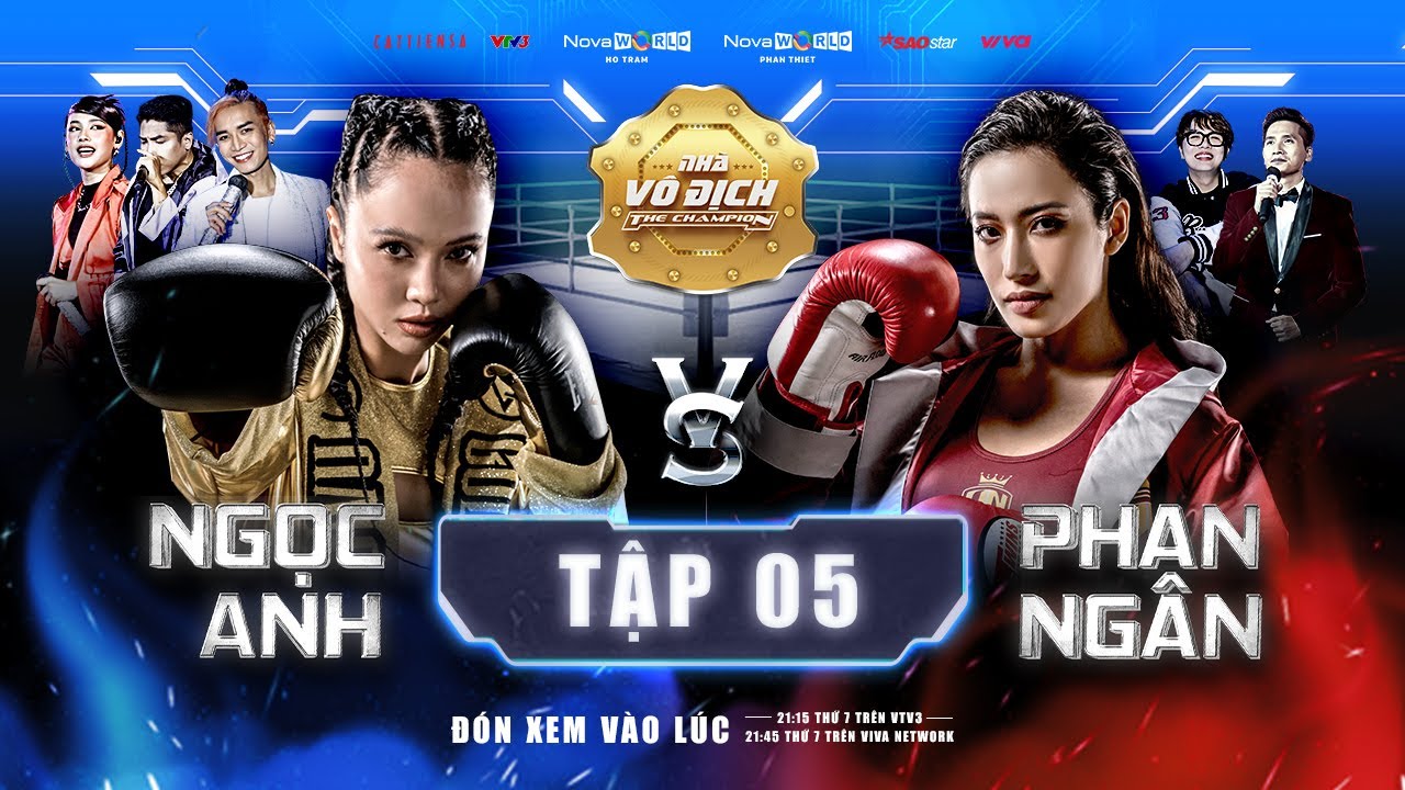 The Champion Tập 5 | PHAN NGÂN, VŨ NGỌC ANH liên tục ra đòn tấn công cực gắt | Cara, Ngắn, Duy Khánh